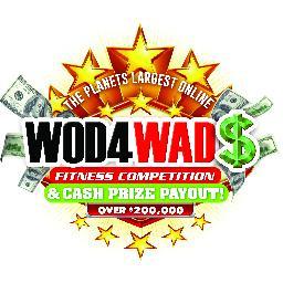 WOD4WAD$ is the planets largest online #fitness competition. Over $200,000 in payouts!