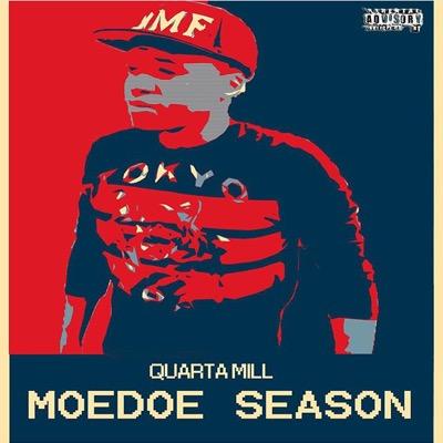MOEDOESEASON OUT NOW!!! ON DATPIFF