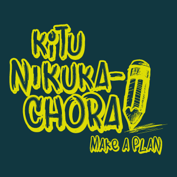 Come up with a plan for your life. #Kukachora