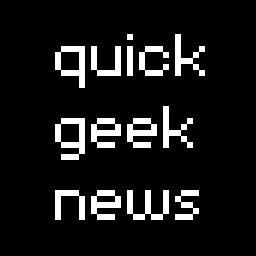QuickGeekNews's profile picture. #Geek
