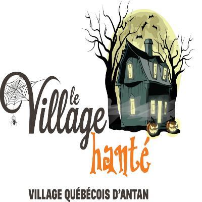 Village Québécois d'Antan : Village en été, Village hanté, Village illuminé Desjardins et Village sucré. Venez passer du bon vieux temps !