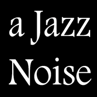a Jazz Noise (@ajazznoise) 's Twitter Profile Photo a Jazz Noise (@ajazznoise) 's Twitter Profile Photo