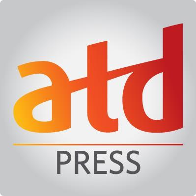 Through its publications, ATD Press leads the talent development field with content that advances the profession and highlights proven practices.