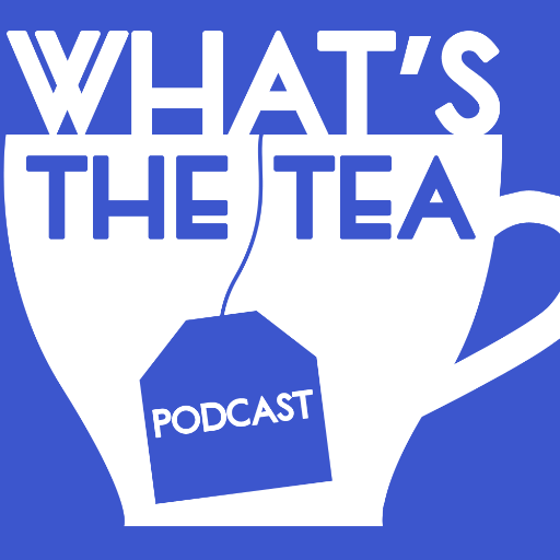 The podcast account for @R2ThaEdgy and @nicju, What's The Tea? We're two best friends who share a brain, a love of food and all things outrageous. #WTTPod