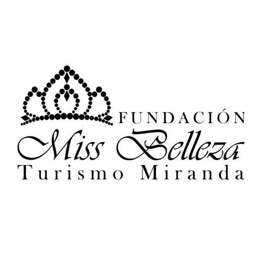 Organizacion De Miss Belleza Turismo Miranda... Constructores de grandes bellezas..