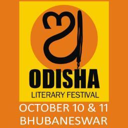 Odisha Literary Festival brings together authors, poets, filmmakers, literary enthusiasts who have brought literature on the forefront. OLF 2015 | Oct 10 &11.