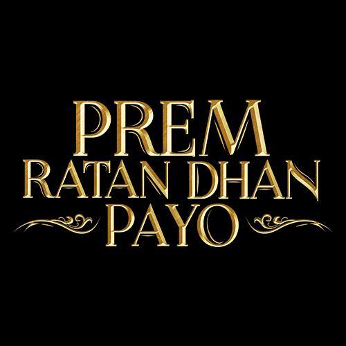 Prem Ratan Dhan Payo