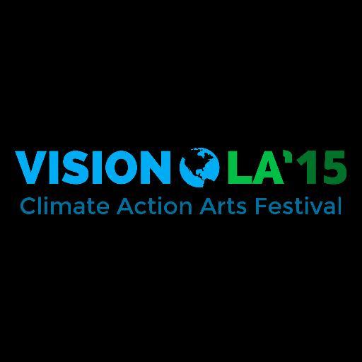 Climate crisis as opportunity for broad social change: #VisionLA Climate Action Arts aims to stimulate a rapid transition to a just, sustainable future for all.