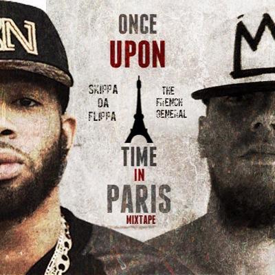 #Mixtape • Once upon a time in Paris • The French General & Skippa Da Flippa • #FlippaMcFadden @LiveMixtapes•