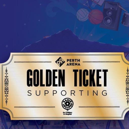 Enter the Golden Ticket Raffle to win a 12 month double pass to each event at the Perth Arena and help Radio Lollipop move to the new Perth Children's Hospital.