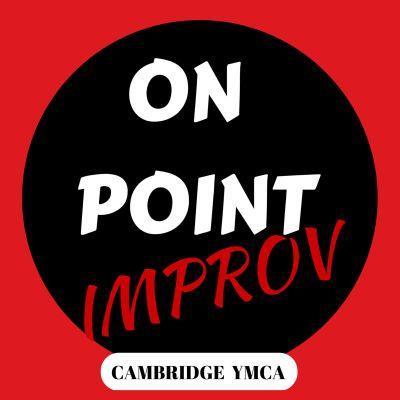 Monthly improv show in Cambridge, MA. Always welcoming new groups to preform.