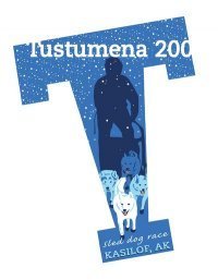 Tustumena 200 Sled Dog Race: 200 miles, local, national & international teams compete in the Kenai Peninsula's only Iditarod Trail Sled Dog Race qualifier!