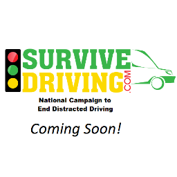 National Campaign to END Distracted Driving -- COMING SOON!