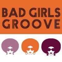 Bad Girls Groove