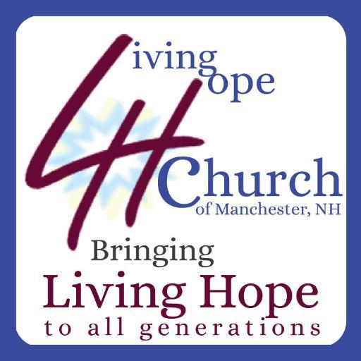 Living Hope Church of Manchester #NH A Sovereign Free NewTestament #Church #Christian #ChristCentered #Jesus #BibleBelieving #NewTestament #NewHampshire #Faith
