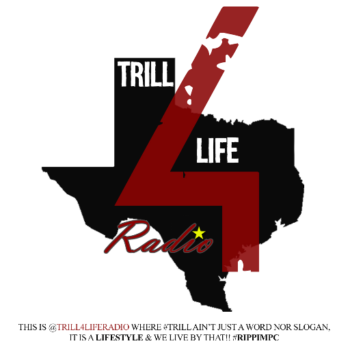 Trill4LifeRadio Profile Picture