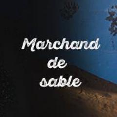Le compte officiel de la série Marchand de Sable. Produit par @Noctambulesvids - Tournage de la saison 1 en cours - Pratique le financement participatif-