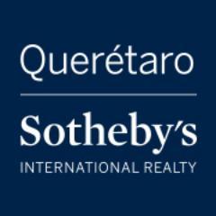 #Querétaro #Sotheby´s International Realty, la firma #inmobiliaria más exclusiva del mundo en la representación de #bienes #raíces premium y de lujo
