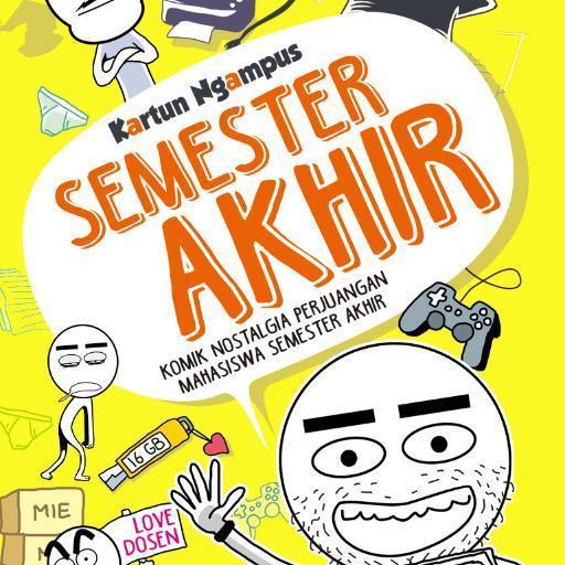 Creator-nya Kartun Ngampus, Kaos Ngampus :D. Penghuni Kampus Sejati, Mahasiswa Tua Bersertifikat :)