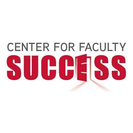 Center for Faculty Success --

We 'do not buy [our] partners; [we] grow our own.'
--Andrew Carnegie
