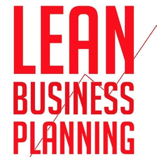 Lean business planning to get what you want from your business. Simple, easy, planning and management for all business owners. By @TimBerry.