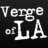 Verge of LA