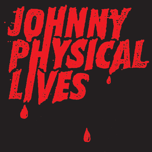 JohnnyPhysicalLives Profile