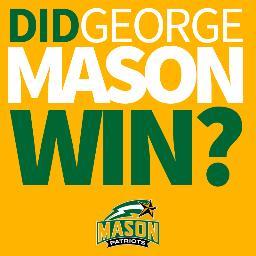 Did George Mason Win? | Operated by @GMUGiantKiller Staff | Not affiliated with George Mason