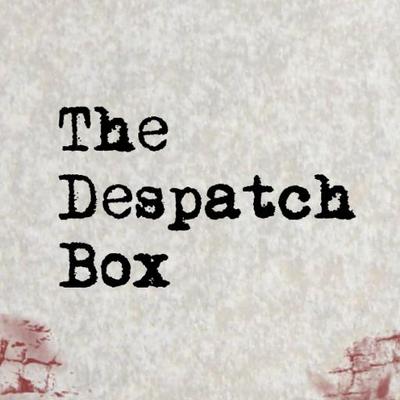 The Despatch Box (DespatchBox) Twitter
