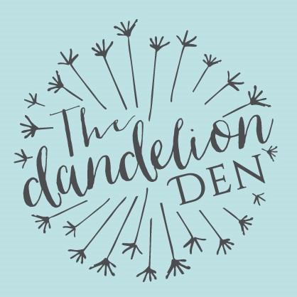 The Dandelion Den