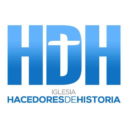 | HDH - Iglesia Hacedores de Historia | Estableciendo el Reino de Dios en El Salvador |