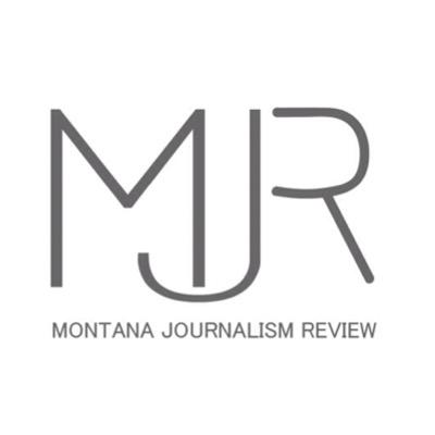 Montana Journalism Review is a student-produced magazine of the @UMJSchool. Follow for tweets about the media in the western United States.