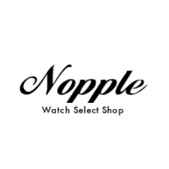 腕時計セレクトショップ Nopple-ノップル-です。 ヤフーショッピング、楽天、アマゾン、ヤフオク、ギフトモール、BUYMA等で販売しております。