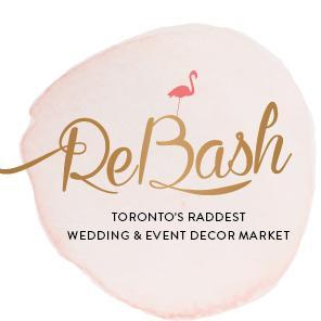 ReBash - Toronto's Raddest Wedding & Event Decor Market.