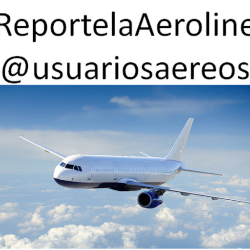 Cuenta para denunciar los abusos y reconocer  las buenas prácticas de las aerolineas en Colombia #Reportelaaerolinea