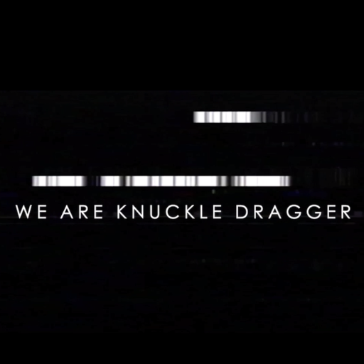 WeAreKnuckleDragger