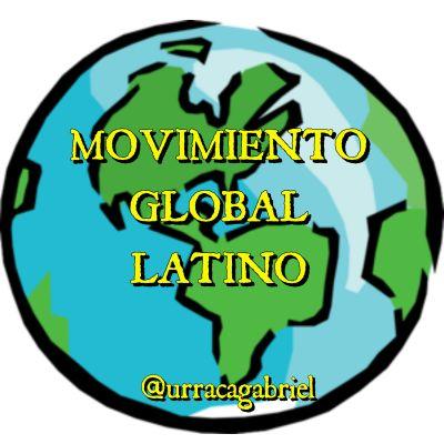 M.G.L - Movimiento Global Latino
Lealtad, principio y amor.