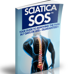 Sciatica SOS - Your Guide To Eliminating Sciatica In 7 Days Or Less!