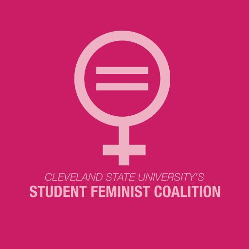 Student Feminist Coalition of Cleveland State University.