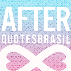 Twitter oficial de frases do @AfterBrasil_ 💕