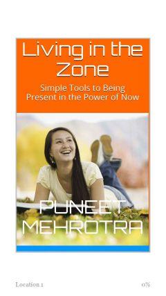 Check out Living in the Zone: Simple Tools to Being Present in the Power of Now by Puneet Mehrotra on amazon  https://t.co/IDvBAYVGQF