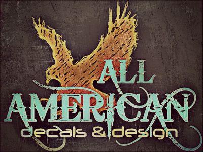 All American Decals & Design. Custom Vinyl Die Cut Decals, Heat Transfer Apparel, screenprint, Embroidery, & Design.  Veteran Owned!