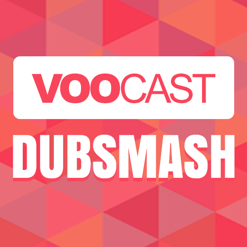 VOOCast Dubsmash