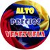 AltoPreciosVenezuela (@altopreciosvzla) Twitter profile photo AltoPreciosVenezuela (@altopreciosvzla) Twitter profile photo