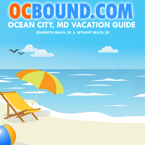 Ocean City, MD Vacation Guide -  including Rehoboth Beach DE, Bethany Beach DE.