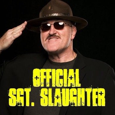 SGT SLAUGHTER