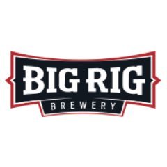 BIG RIG KITCHEN & BREWERY: Award winning craft beer & comfort food.