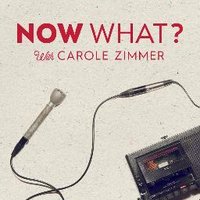 Now What? with Carole Zimmer(@Now_WhatPodcast) 's Twitter Profile Photo