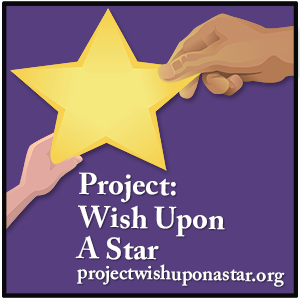 At Project: Wish Upon A Star-We are about making dreams come true for children who wish them. Join us &