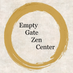 EmptyGate Zen Center (@emptygatezen) Twitter profile photo